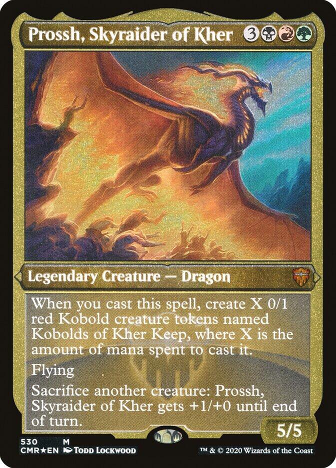 Prossh, Skyraider of Kher (Foil Etched) [CMR - 530]