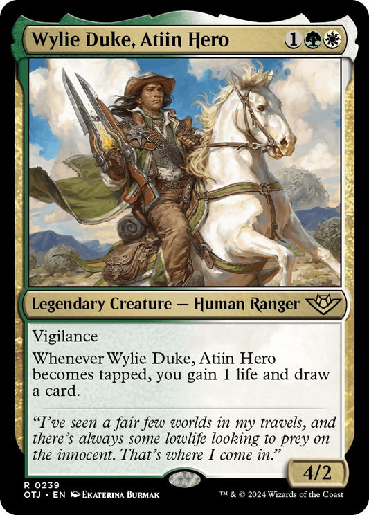 Wylie Duke, Atiin Hero [OTJ - 239]
