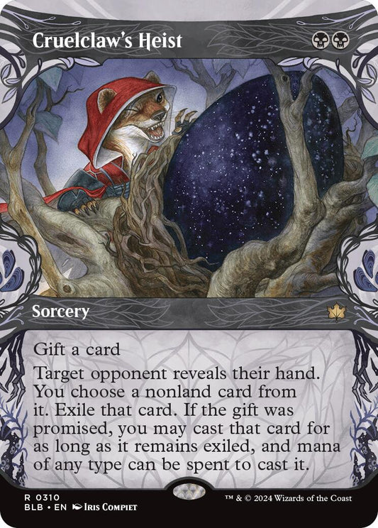 Cruelclaw's Heist (Showcase) [BLB - 310]